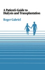 Cover: A Patient's Guide to Dialysis and Transplantation - Springer