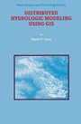 Cover: Distributed Hydrologic Modeling Using GIS - Springer