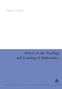 Cover: Pattern in the Teaching and Learning of Mathematics - Continuum International Publishing Group Ltd.