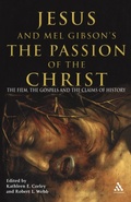 Cover: Jesus and Mel Gibson's The Passion of the Christ - Continuum Publishing Corporation