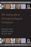 Cover: The Independent Neuropsychological Evaluation - Oxford University Press Inc