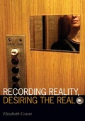Cover: Recording Reality, Desiring the Real - University of Minnesota Press