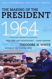Abbildung von: The Making of the President, 1964 - HarperCollins e-books