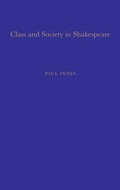 Cover: Class and Society in Shakespeare - Continuum International Publishing Group Ltd.