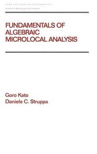 Abbildung von: Fundamentals of Algebraic Microlocal Analysis - CRC Press