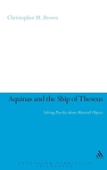 Cover: Aquinas and the Ship of Theseus - Continuum International Publishing Group Ltd.