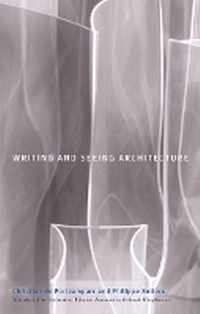 Enlarge image Cover: Writing and Seeing Architecture - University of Minnesota Press