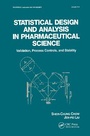 Cover: Statistical Design and Analysis in Pharmaceutical Science - CRC Press