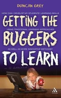 Enlarge image Cover: Getting the Buggers to Learn - Continuum International Publishing Group Ltd.