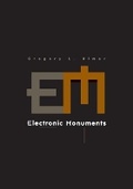 Cover: Electronic Monuments - University of Minnesota Press