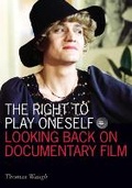 Cover: The Right to Play Oneself - University of Minnesota Press