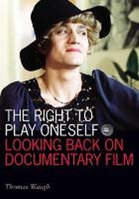 Enlarge image Cover: The Right to Play Oneself - University of Minnesota Press