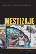 Cover: Mestizaje - University of Minnesota Press