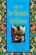 Cover: Music in the Hispanic Caribbean - Oxford University Press Inc
