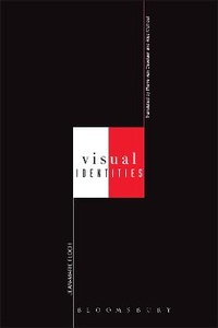 Enlarge image Cover: Visual Identities - Continuum International Publishing Group Ltd.
