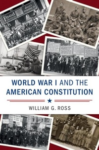 Abbildung von: World War I and the American Constitution - Cambridge University Press