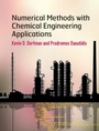 Cover: Numerical Methods with Chemical Engineering Applications - Cambridge University Press