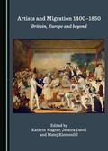 Cover: Artists and Migration 1400-1850 - Cambridge Scholars Publishing