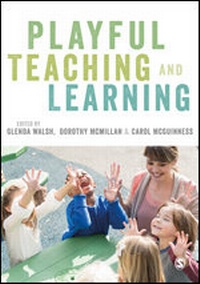 Enlarge image Cover: Playful Teaching and Learning - SAGE Publications Ltd