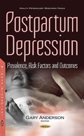 Cover: Postpartum Depression: Prevalence, Risk Factors and Outcomes - Nova Science Publishers