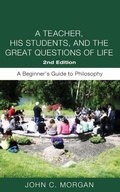 Cover: A Teacher, His Students, and the Great Questions of Life, Second Edition - Wipf & Stock Publishers