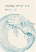 Cover: Four Reincarnations - Milkweed Editions