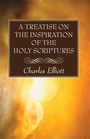 Cover: A Treatise on the Inspiration of The Holy Scriptures - Wipf & Stock Publishers