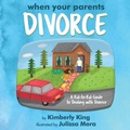 Cover: When Your Parents Divorce - Kid2Kid Publishing