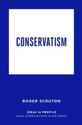 Cover: Conservatism: Ideas in Profile - Profile Books Ltd