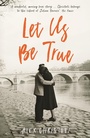 Cover: Let Us Be True - Serpent's Tail