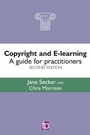 Cover: Copyright and E-learning - Facet Publishing