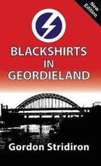 Abbildung von: Blackshirts in Geordieland - Black House Publishing