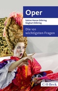 Cover: Die 101 wichtigsten Fragen - Oper - C.H.BECK