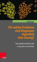 Cover: F&uuml;r welche Probleme sind Diagnosen eigentlich eine L&ouml;sung? - Vandenhoeck & Ruprecht
