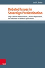 Cover: Debated Issues in Sovereign Predestination - Vandenhoeck & Ruprecht
