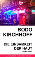 Cover: Die Einsamkeit der Haut - Frankfurter Verlagsanstalt