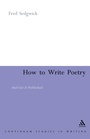 Cover: How to Write Poetry - Continuum International Publishing Group Ltd.