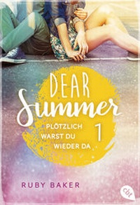 Abbildung von: Dear Summer - Plötzlich warst du wieder da - cbt