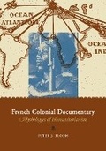 Cover: French Colonial Documentary - University of Minnesota Press