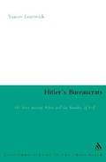 Cover: Hitler's Bureaucrats - Continuum International Publishing Group Ltd.