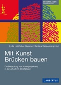 Cover: Mit Kunst Br&uuml;cken bauen - Lambertus-Verlag