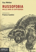 Cover: Russofobia. Mille anni di diffidenza - Historos;Sandro Teti Editore