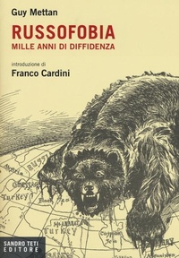 Enlarge image Cover: Russofobia. Mille anni di diffidenza - Historos;Sandro Teti Editore