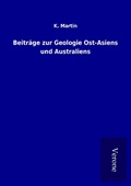 Cover: Beitr&auml;ge zur Geologie Ost-Asiens und Australiens - TP Verone Publishing