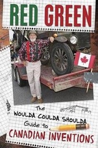 Enlarge image Cover: The Woulda Coulda Shoulda Guide to Canadian Inventions - Doubleday Canada