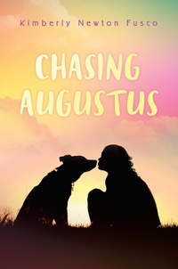 Enlarge image Cover: Chasing Augustus - Knopf Books for Young Readers