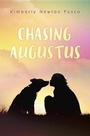 Cover: Chasing Augustus - Alfred A. Knopf Books for Young Readers