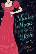 Cover: Murder, Magic, and What We Wore - Knopf Books for Young Readers