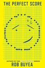Cover: The Perfect Score - Delacorte Press
