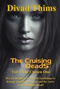 Cover: The Cruising DeadS - Three Zombie Dogs